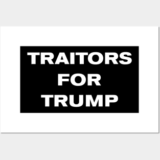 Traitors For Trump Posters and Art